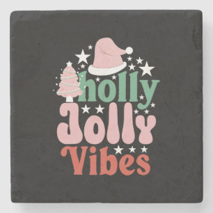 Xmas Geschenk Holly Jolly Vibes Steinuntersetzer