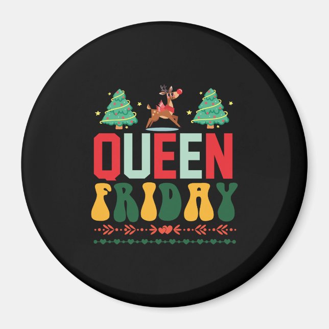 Xmas Geschenk Königin Freitag Magnet (Vorne)