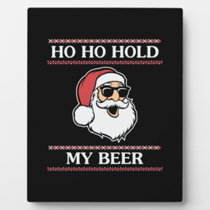 Xmas Ho halten Sie mein Bier Fotoplatte