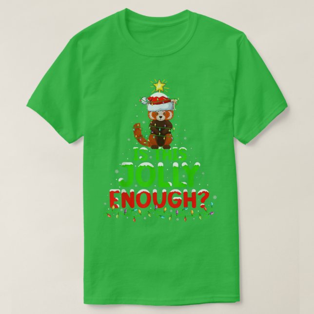 Xmas Lighting ist dieses Jolly genug Red Panda Chr T-Shirt (Design vorne)