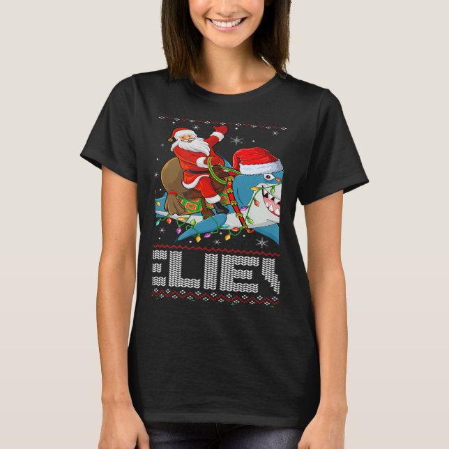 Xmas Lights Shark Believe Ugly Santa Riding Shark  T-Shirt (Vorderseite)