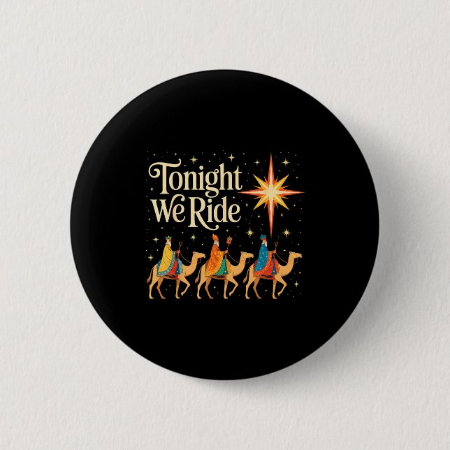 Xmas Men Women Nativity Three Wise Men Tonight We  Button (Vorderseite)