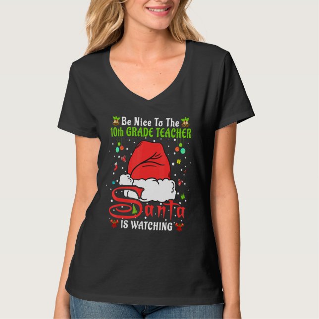 Xmas Pajamas Be Nice To The 10th Grade Teacher Chr T-Shirt (Vorderseite)