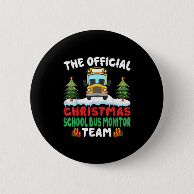 Xmas School Bus Monitor Team - School Bus Monitor  Button (Vorderseite)