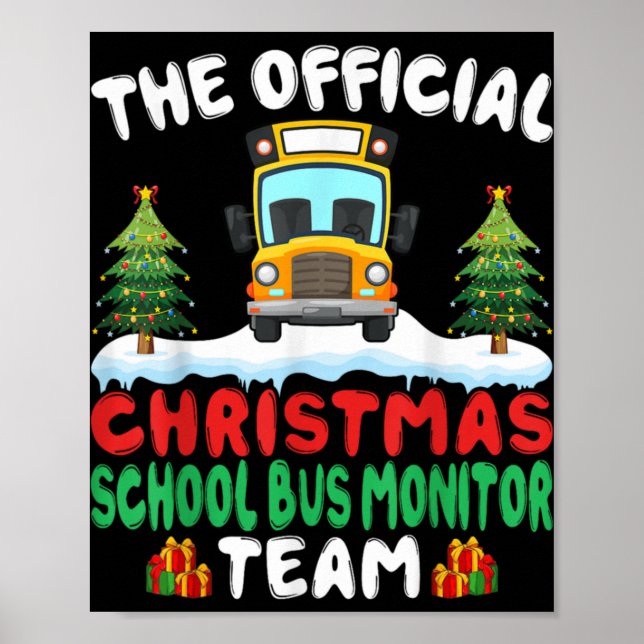 Xmas School Bus Monitor Team School Bus Monitor  Poster (Vorne)