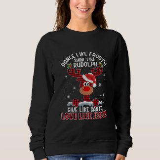 Xmas Tanz wie Frostschein wie Rudolph Liebe Sweatshirt
