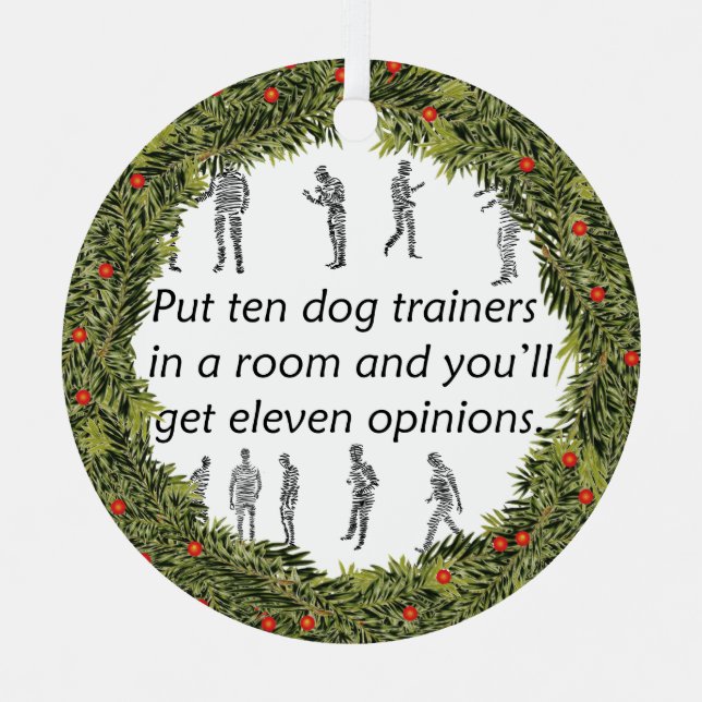 XMas Wreath Ten Dog Trainers Ornament Aus Metall (Vorderseite)