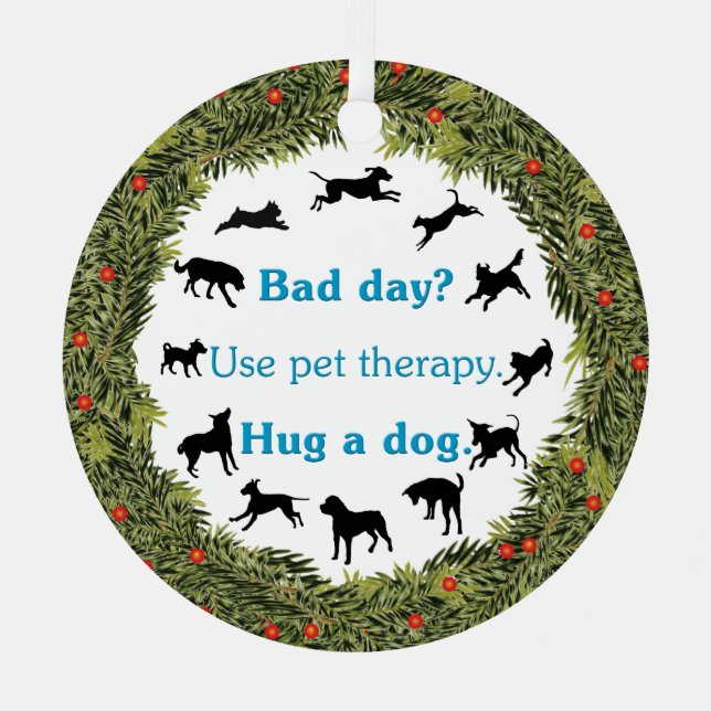 XMas Wreath Therapy Pet v2 Ornament Aus Metall (Vorderseite)