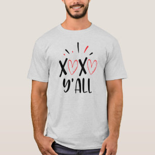 XOXO Y'all T - Shirt