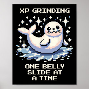 Xp-Schleifbauch-Gleitpixel-Siegel Retro-Gamer-Vib Poster