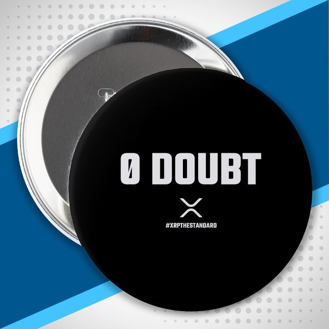 XRP Meme Crypto Kryptowährung 0 Zweifel Zitat Button (Von Creator hochgeladen)
