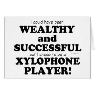 Xylophon Wohlhabend und erfolgreich