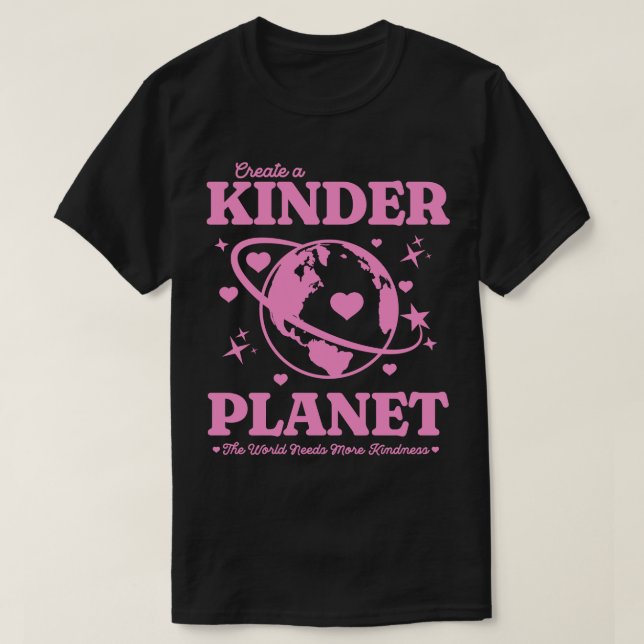 Y2K Erstellen eines Kinder-Planeten Seien Sie mit  T-Shirt (Design vorne)