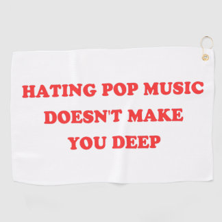 Y2K - Hass auf Popmusik macht dich nicht tiefgründ Golfhandtuch