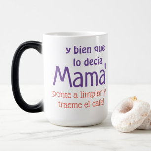 y bien que lo de cia mama verwandlungstasse