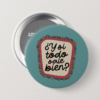 ¿Y Si Alles Gut Geht? | Spanische Inspiration Button
