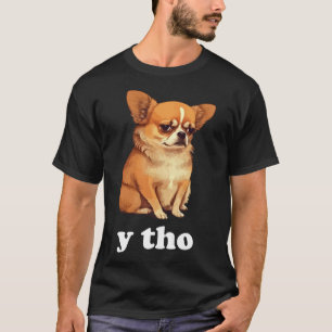 Y Thi Niedlich Chihuahua Dog Style T-Shirt