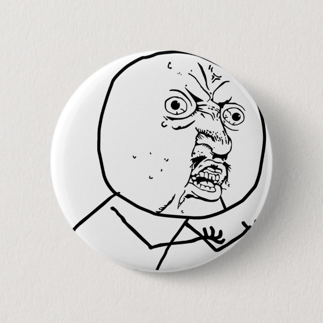 Y U NEIN?? BUTTON (Vorderseite)