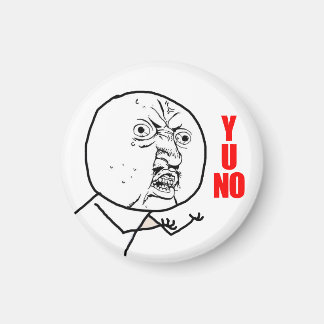 Y U NO Magnet (retuschiert)