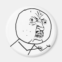 y u no wut face Comic lol rofl