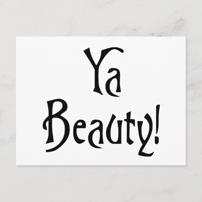 Ya Beauty Funny Scottish Sprichwort Postkarte (Vorderseite)