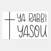 Ya Rabbi Yasou (O Herr Jesus) handgeschriebener Au