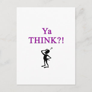 Ya Think Postcard Postkarte