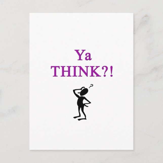 Ya Think Postcard Postkarte (Vorderseite)