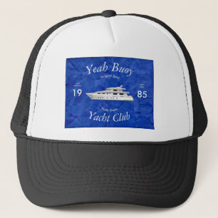 Yacht Club Yeah Buoy Truckerkappe