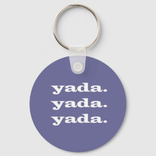 yada.yada.yada. schlüsselanhänger