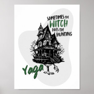 Yaga-Hausposter Poster