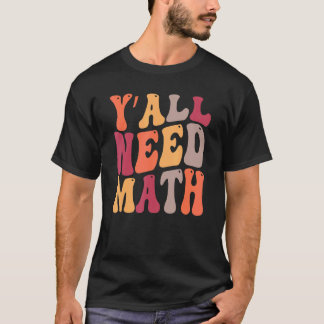Y'all braucht Mathematik Vintag T-Shirt