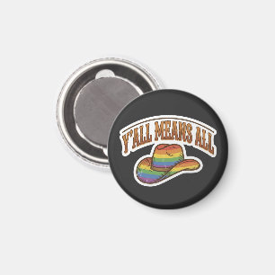 Y'all Means All Cowboy Hut Regenbogen Stolz Magnet