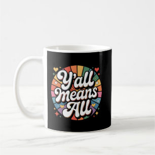 Y'all Means All Retro Kaffeetasse