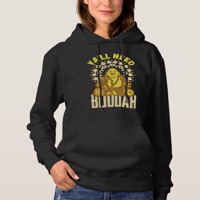 Ya'll Need Buddha Tibet Meditate Laughing Buddha   Hoodie (Vorderseite)