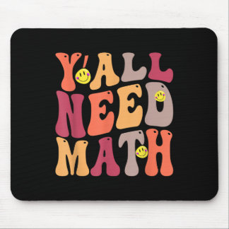 Yall Need Math Math Happy Mousepad