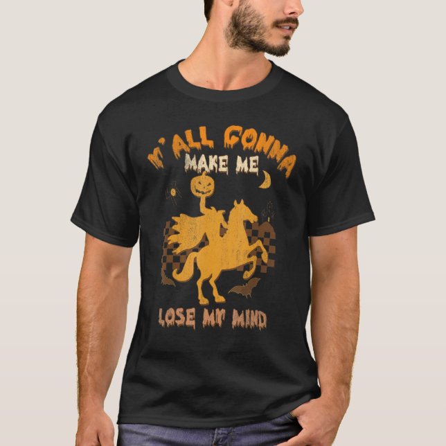 Y'all wird mich dazu bringen, meine Gedanken zu ve T-Shirt (Vorderseite)