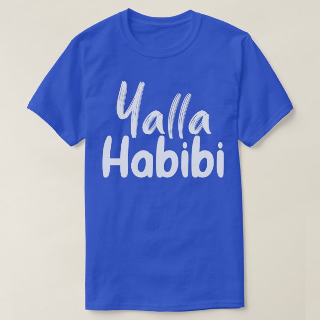 yalla habbi funny arabic quote T-Shirt (Design vorne)