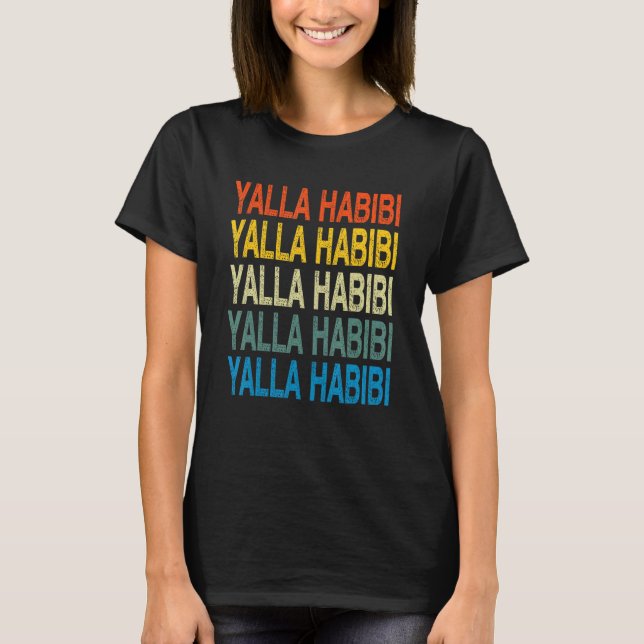 Yalla Habibi Arabic Calligraphy T-Shirt (Vorderseite)