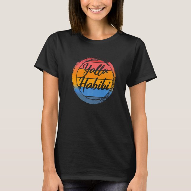 Yalla Habibi Lass uns zu meinem lieben muslimische T-Shirt (Vorderseite)