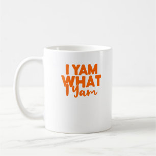 Yam, was ich bin, ist mein Süßkartoffel Thanksgivi Kaffeetasse