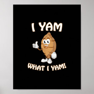 Yam, was ich Yam Shirt Funny Erntedank Food Puff Poster