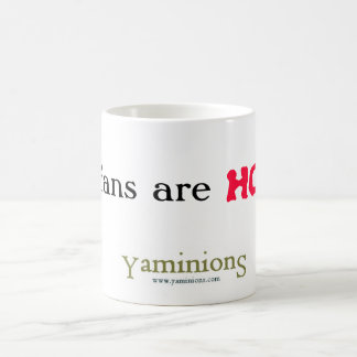 yaminions, meine Fans sind, HEISS! Verwandlungstasse