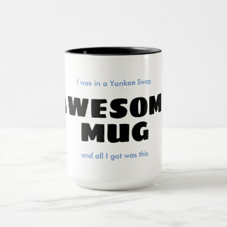 Yankee-Tauschen - lustige Tasse