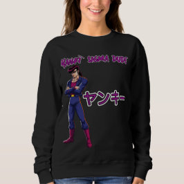 Yankī Sigma Dude Sweatshirt