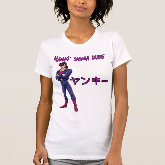 Yankī Sigma Dude  T-Shirt (Vorderseite)
