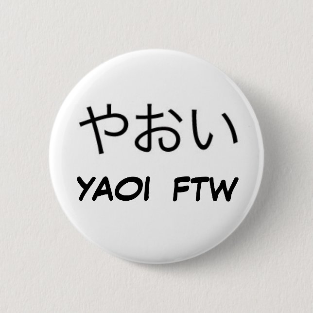 Yaoi FTW! Button (Vorderseite)