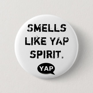 YAP Flair - Riecht wie YAP Geist. Button