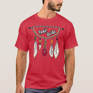 Yaqui stolz Native American T-Shirt