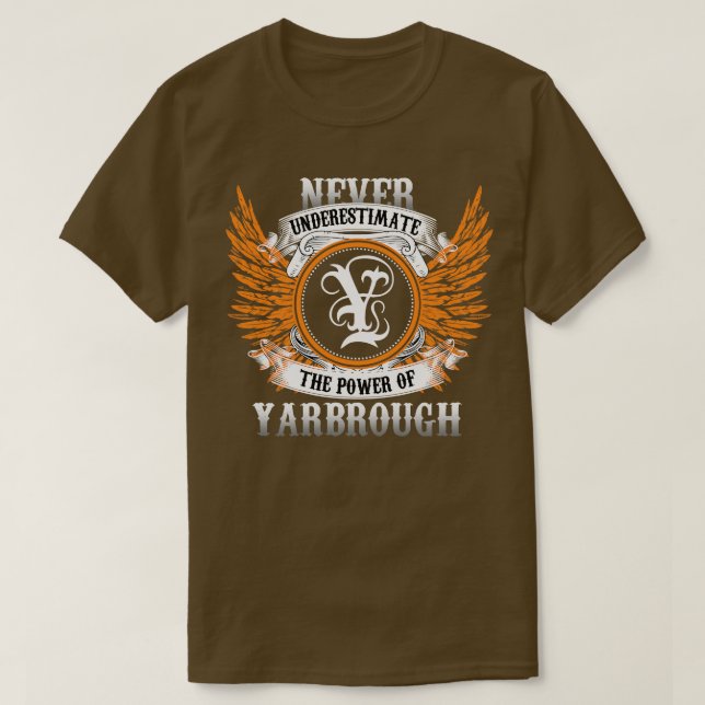 Yarbrads Name Shirt unterschätzt nie den Power (Design vorne)